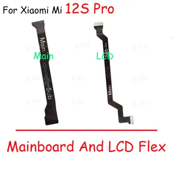 10 Бр. за Xiaomi Mi 12S Pro Основна такса Конектор на дънната платка LCD гъвкав кабел Сменное положение