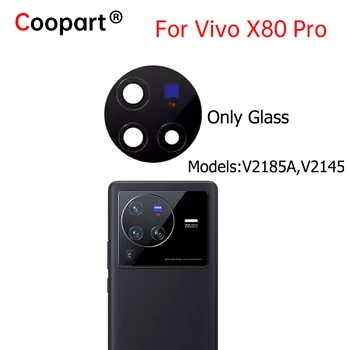 2 бр. нови резервни Части За задната камера Vivo X80 Pro Стъклен обектив с лепилен Стикер на Обектива на Камерата