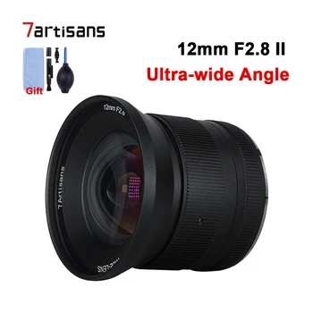 7artisans 7 artisans 12 мм F2.8 II Широкоъгълен Обектив на Камерата MF APS-C За Sony E Fuji XF Canon EOS-M, Canon RF Nikon Z M4/3 Спънки