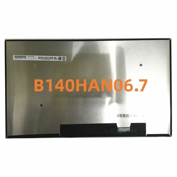 B140HAN06.7 от 14-инчов LCD екран за лаптоп с матрицата 1920*1080 EDP