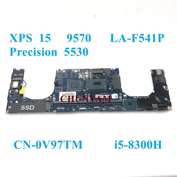 LA-F541P i5-8300H За лаптоп Dell Precision 5530/XPS 15 9570 дънна Платка за лаптоп CN-0V97TM V97TM дънната Платка