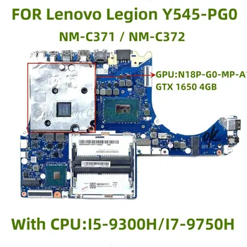 NM-C371 подходящи за дънна платка на лаптоп Lenovo Y545-PG0 с процесор I5 I7 процесор GPU: GTX1650 4G 100% тест По реда на превоза
