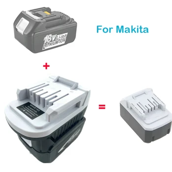 За Makita Акумулаторен адаптер за литиево-йонна батерия 18V Makita се Превръща в батерия за електрически инструменти Makita серията G BL1815G BL1813G